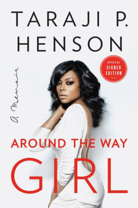 Taraji P Henson Around The Way Girl Personally Signed 1st Edition Hardcover 