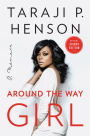 Around the Way Girl (Signed Book)