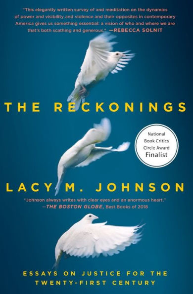 the Reckonings: Essays on Justice for Twenty-First Century