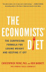 The Economists' Diet: The Surprising Formula for Losing Weight and Keeping It Off