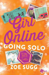 Title: Girl Online: Going Solo: The Third Novel by Zoella, Author: Zoe Sugg