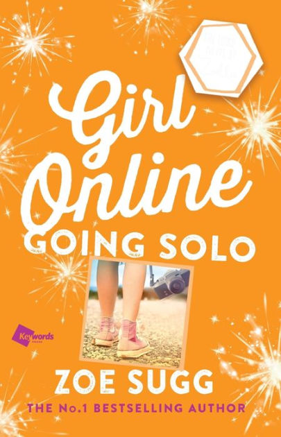 Girl Online: Going Solo: The Third Novel by Zoella by Zoe Sugg ...