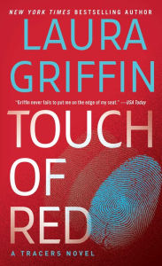 Title: Touch of Red (Tracers Series #12), Author: Laura Griffin