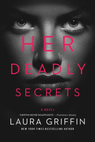 Download from google books online Her Deadly Secrets DJVU ePub by Laura Griffin (English literature)