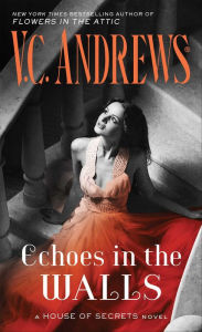 Books for download on ipad Echoes in the Walls 9781501162572 MOBI CHM by V. C. Andrews English version