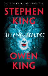 Title: Sleeping Beauties, Author: Stephen King