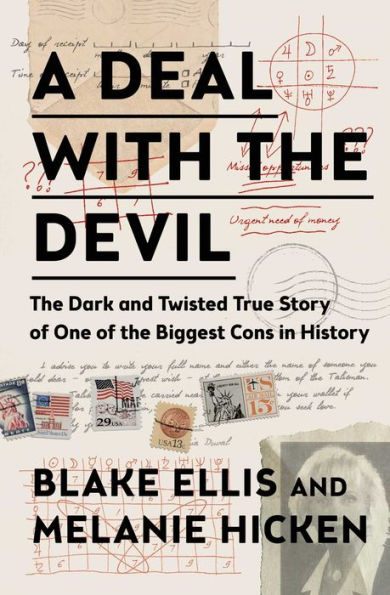 A Deal with the Devil: Dark and Twisted True Story of One Biggest Cons History