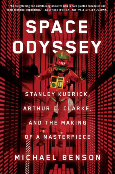 Space Odyssey: Stanley Kubrick, Arthur C. Clarke, and the Making of a Masterpiece