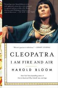 Title: Cleopatra: I Am Fire and Air, Author: Harold Bloom