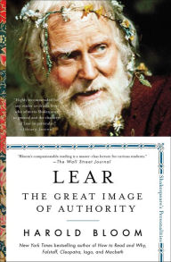 Lear The Great Image Of Authority Lear The Great Image Of Authority