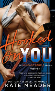 Title: Hooked On You, Author: Kate Meader