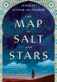 Download google books to nook color The Map of Salt and Stars: A Novel by Jennifer Zeynab Joukhadar