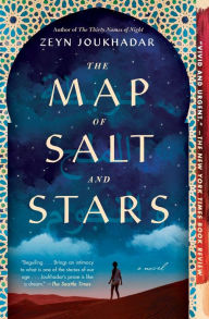 Title: The Map of Salt and Stars: A Novel, Author: Zeyn Joukhadar