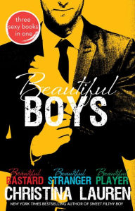 Beautiful Boys: Beautiful Bastard, Beautiful Stranger, and Beautiful Player