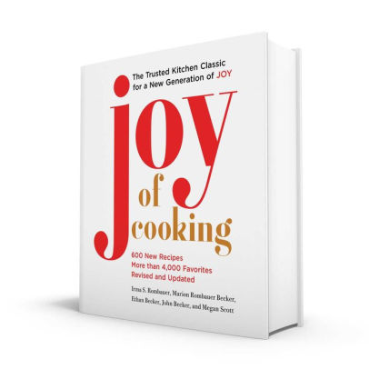 Joy Of Cooking 19 Edition Fully Revised And Updated By Irma S Rombauer Marion Rombauer Becker Ethan Becker John Becker Hardcover Barnes Noble