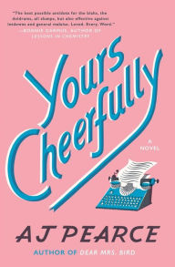 Free downloads of google books Yours Cheerfully: A Novel