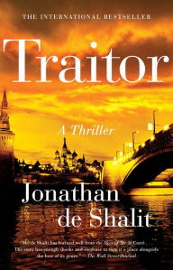 Title: Traitor: A Thriller, Author: Jonathan de Shalit