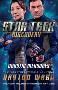 Title: Star Trek: Discovery: Drastic Measures, Author: Dayton Ward