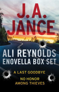 Title: Ali Reynolds eNovella Box Set: A Last Goodbye and No Honor Among Thieves, Author: J. A. Jance