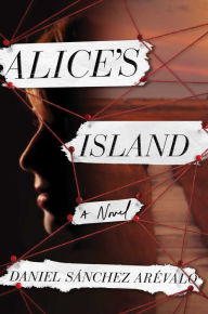 Title: Alice's Island, Author: Daniel Sánchez Arévalo