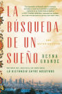 La bï¿½squeda de un sueï¿½o (A Dream Called Home Spanish edition): Una autobiografï¿½a