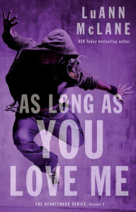 Title: As Long As You Love Me, Author: LuAnn McLane