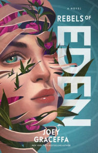 Title: Rebels of Eden (Children of Eden Series #3), Author: Joey Graceffa