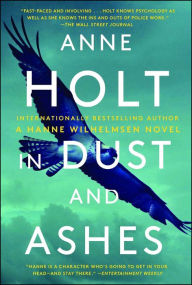 Title: In Dust and Ashes (Hanne Wilhelmsen Series #10), Author: Anne Holt