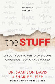 Title: The Stuff: Unlock Your Power to Overcome Challenges, Soar, and Succeed, Author: Breach