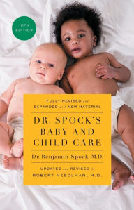 Free pdf file ebook download Dr. Spock's Baby and Child Care, 10th edition 9781501175336 DJVU (English literature) by Benjamin Spock M.D., Robert Needlman M.D.