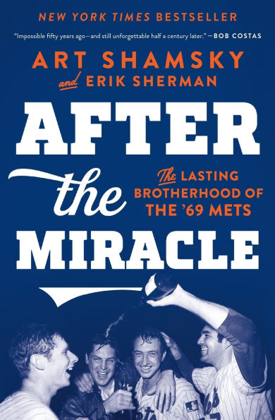 After the Miracle: Lasting Brotherhood of '69 Mets