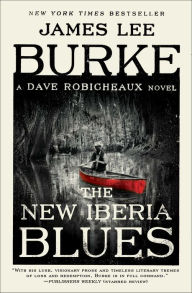 Title: The New Iberia Blues (Dave Robicheaux Series #22), Author: James Lee Burke