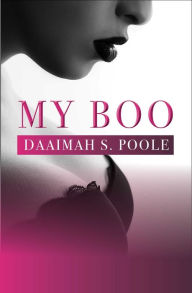 Title: My Boo, Author: Daaimah S. Poole