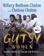 The Book of Gutsy Women: Favorite Stories of Courage and Resilience