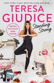 Title: Standing Strong, Author: Teresa Giudice