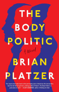 The Body Politic: A Novel