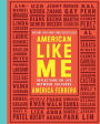 American Like Me: Reflections on Life Between Cultures