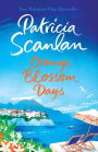 Orange Blossom Days: A Novel