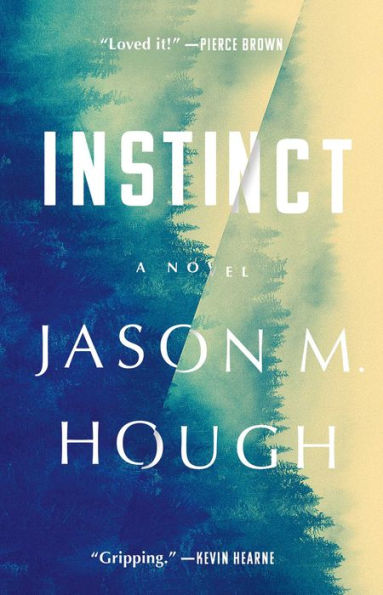 Instinct: A Novel