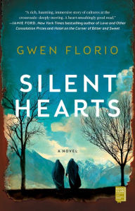 Title: Silent Hearts: A Novel, Author: Gwen Florio