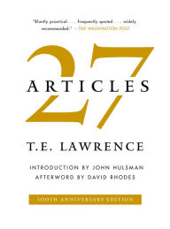 Title: 27 Articles, Author: T. E. Lawrence