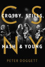 CSNY: Crosby, Stills, Nash and Young