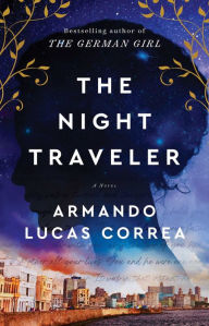 Free ebooks available for download The Night Traveler: A Novel 9781501187995 by Armando Lucas Correa (English Edition) RTF