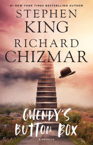 Title: Gwendy's Button Box, Author: Stephen King