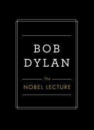 Title: The Nobel Lecture, Author: Bob Dylan