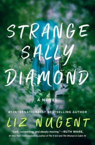 Title: Strange Sally Diamond, Author: Liz Nugent