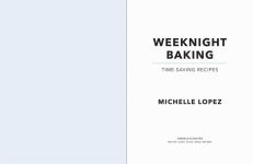 Alternative view 3 of Weeknight Baking: Recipes to Fit Your Schedule