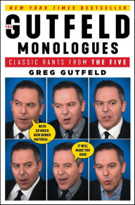 The Gutfeld Monologues: Classic Rants from The Five