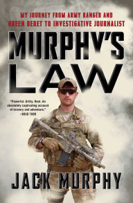 Download ebooks free english Murphy's Law: My Journey from Army Ranger and Green Beret to Investigative Journalist English version