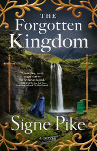 Downloading audio books on nook The Forgotten Kingdom: A Novel (English literature) 9781501191459 by Signe Pike